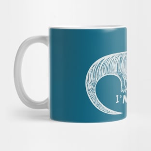 Axolotl - I'm Alive! - meaningful endangered animal drawing Mug